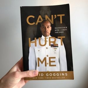 Can’t Hurt Me by David Goggins